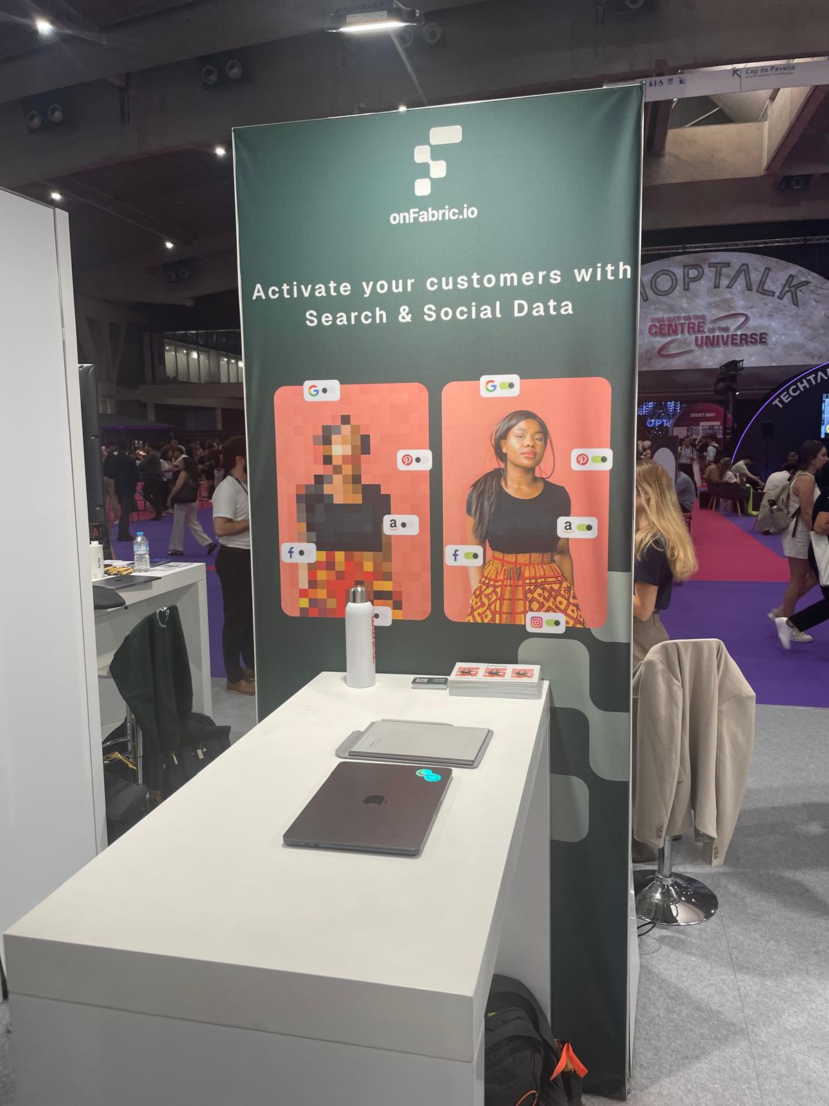 The Shoptalk booth: "Activate your customers with Search & Social Data".