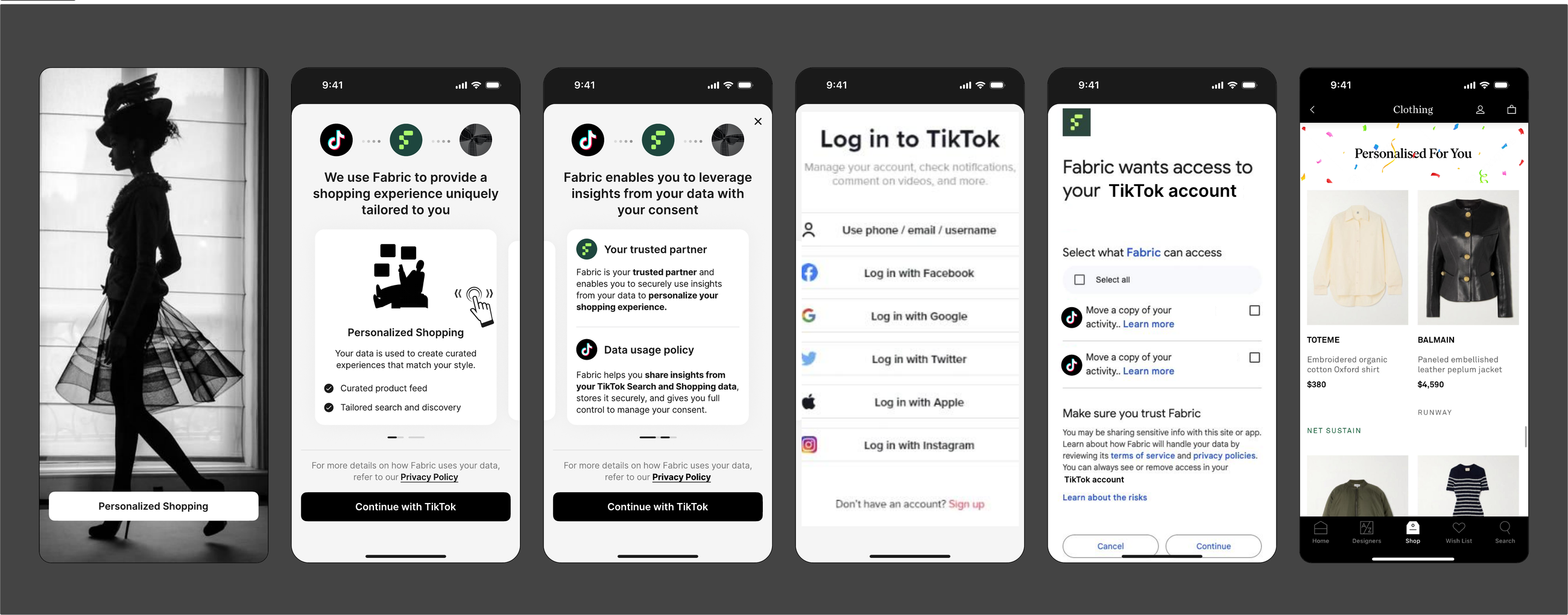 The same flow designed for TikTok data, screen by screen: the retailer's own framing, what Fabric does and why, the TikTok login, the scopes the user picks, and the personalised feed at the end.